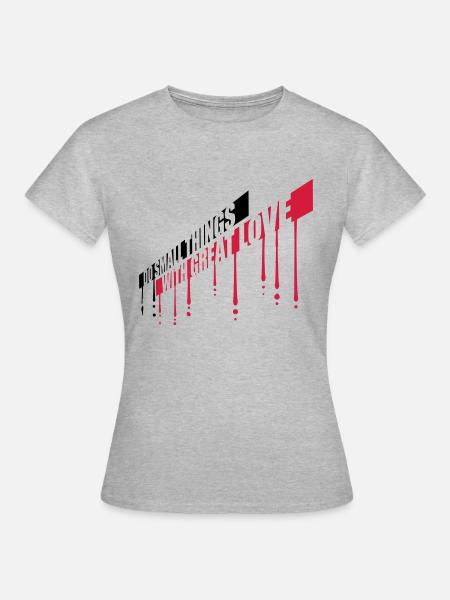 Zitat do small things - Frauen T-Shirt - Grau meliert