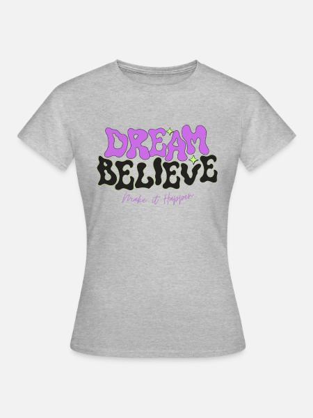 Dream Belive - Frauen T-Shirt - Grau meliert