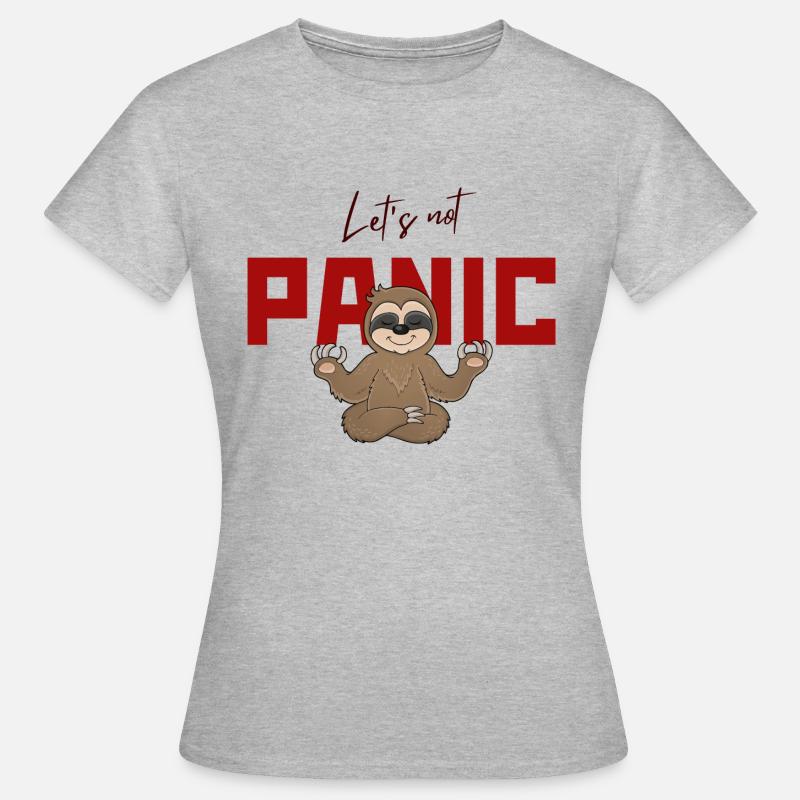 Let's Not Panic - Funny Sloth Design - Women's T-Shirt - heather grey