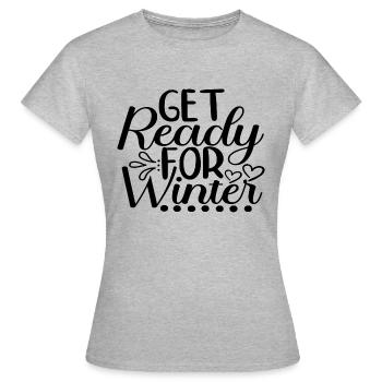 Préparez-vous pour l’hiver - T-shirt Femme - gris chiné - Devant - AI Model Female 172 dark (172cm)