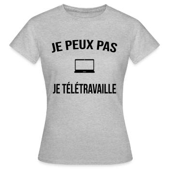 Je peux pas je télétravaille - T-shirt Femme - gris chiné - Devant - AI Model Female 172 dark (172cm)