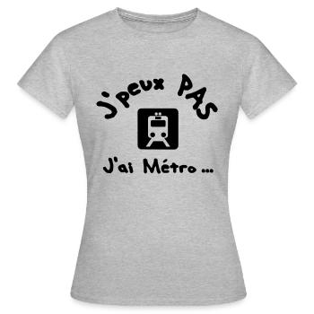j peux pas j ai métro - T-shirt Femme - gris chiné - Devant - AI Model Female 172 dark (172cm)