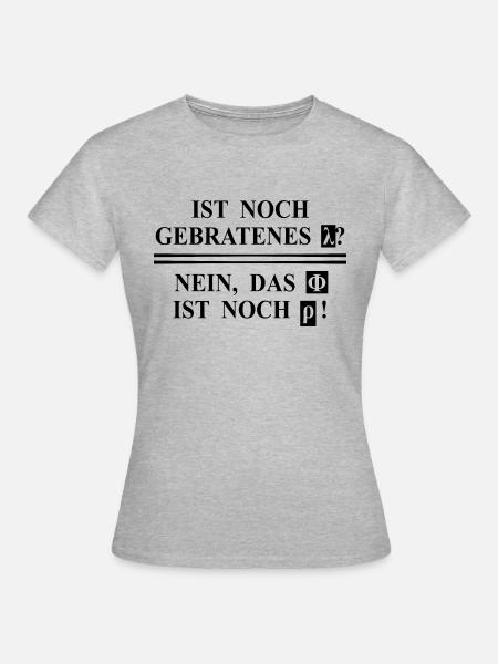 Lustiger Spruch - Physik - Mathe - Chemie - Frauen T-Shirt - Grau meliert