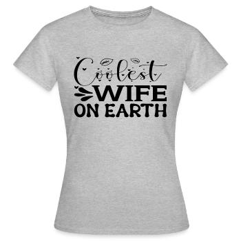 Coolest Wife on Earth - Frauen T-Shirt - Grau meliert - Vorne - AI Model Female 172 dark (172cm)