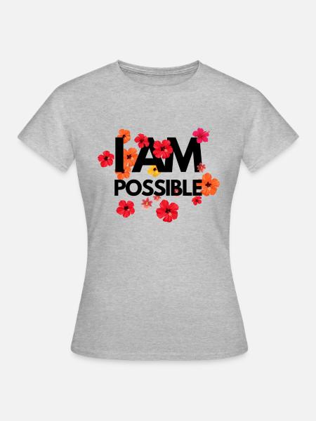 I AM POSSIBLE - Frauen T-Shirt - Grau meliert