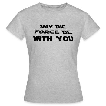 may the force be with you - Star Wars Zitat - Frauen T-Shirt - Grau meliert - Vorne - AI Model Female 172 dark (172cm)
