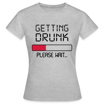getting drunk - Women's T-Shirt - heather grey - Front - AI Model Female 172 dark (172cm)