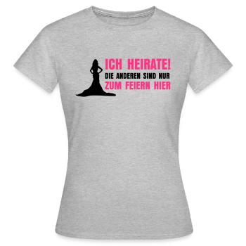 ICH HEIRATE - Frauen T-Shirt - Grau meliert - Vorne - AI Model Female 172 dark (172cm)
