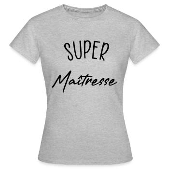 super maitresse - T-shirt Femme - gris chiné - Devant - AI Model Female 172 dark (172cm)