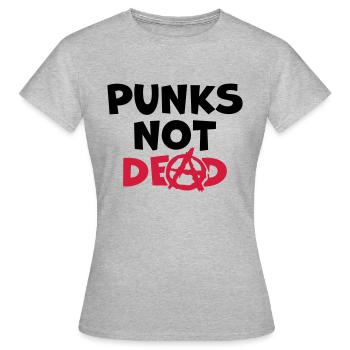 Zitat punks not dead - Frauen T-Shirt - Grau meliert - Vorne - AI Model Female 172 dark (172cm)