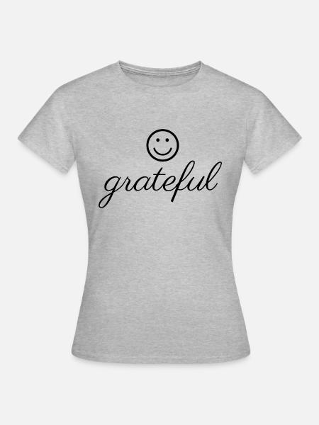 Dankbar - Frauen T-Shirt - Grau meliert