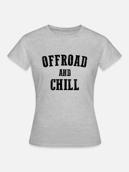 OFFROAD UND CHILL - Frauen T-Shirt - Grau meliert