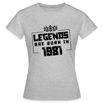 1981 Legends Born in - Women's T-Shirt - heather grey - Front - AI Model Female 172 dark (172cm)