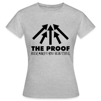 The proof: Beer makes you beautiful - Women's T-Shirt - heather grey - Front - AI Model Female 172 dark (172cm)
