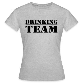 drinking team - Women's T-Shirt - heather grey - Front - AI Model Female 172 dark (172cm)