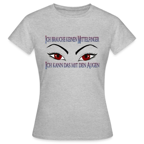 AUGEN - Frauen T-Shirt