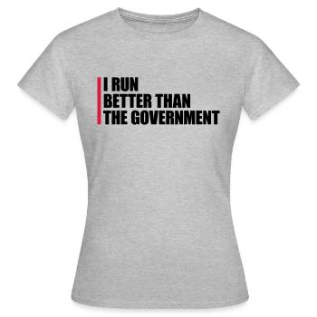 mieux fonctionner que le gouvernement - T-shirt Femme - gris chiné - Devant - AI Model Female 172 dark (172cm)