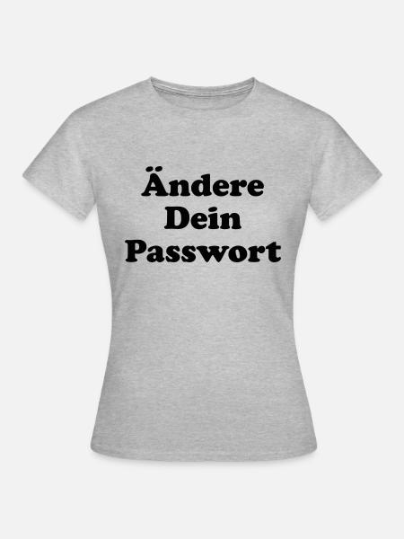 Ändere Dein Passwort! - schwarz - Frauen T-Shirt - Grau meliert