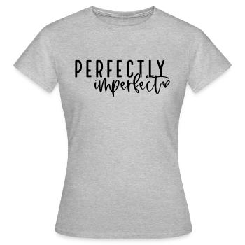 PERFECTLY IMPERFECT - Frauen T-Shirt - Grau meliert - Vorne - AI Model Female 172 dark (172cm)