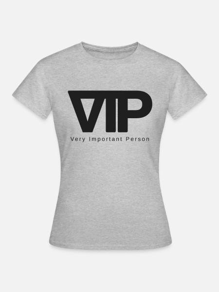 VIP - Very Important Person - Frauen T-Shirt - Grau meliert