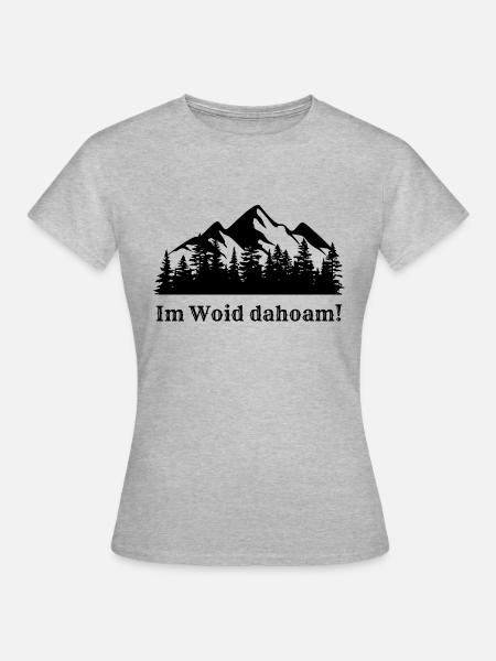 Im Woid dahoam! Bayerisch - Frauen T-Shirt - Grau meliert