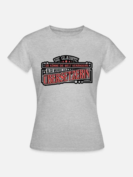 Übersetzer Übersetzerin Geschenk Dolmetscher - Frauen T-Shirt - Grau meliert