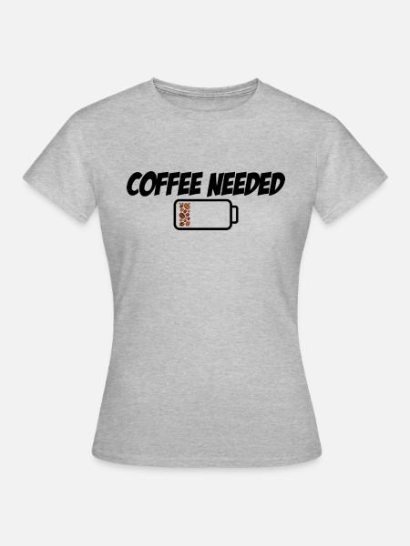Coffee Needed - Frauen T-Shirt - Grau meliert