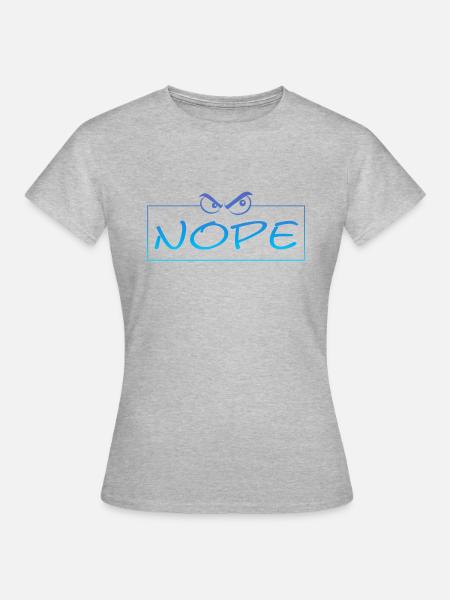 Nope - Frauen T-Shirt - Grau meliert