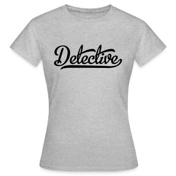 Détective - T-shirt Femme - gris chiné - Devant - AI Model Female 172 dark (172cm)