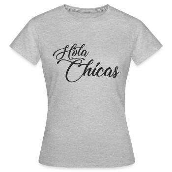 Hola Chicas - Frauen T-Shirt - Grau meliert - Vorne - AI Model Female 172 dark (172cm)
