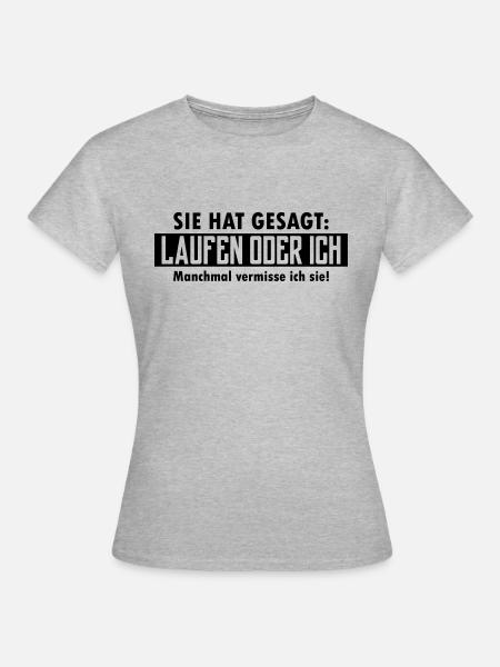 laufen oder ich - Frauen T-Shirt - Grau meliert
