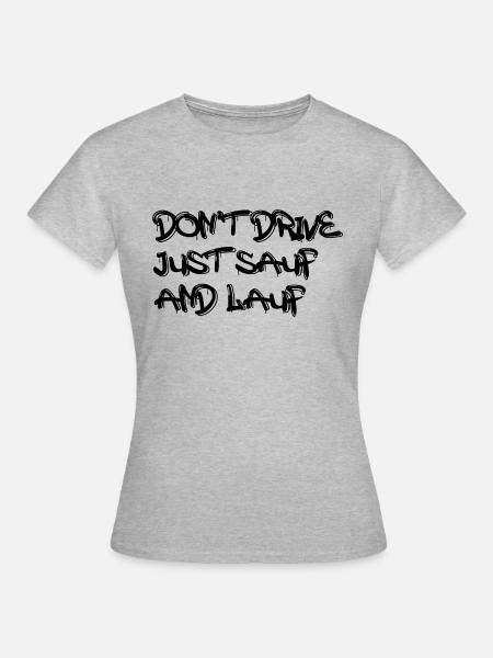 DON T DRIVE - Frauen T-Shirt - Grau meliert