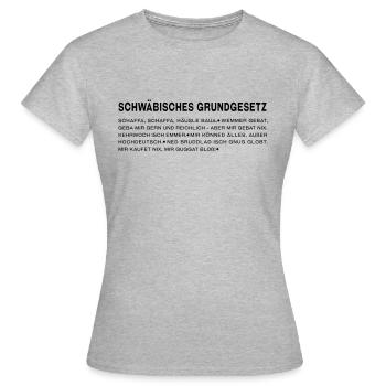 Schwäbisches Grundgesetz - Frauen T-Shirt - Grau meliert - Vorne - AI Model Female 172 dark (172cm)