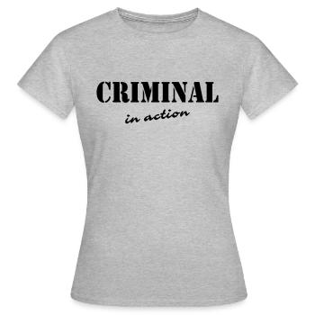 Criminal in action - Women's T-Shirt - heather grey - Front - AI Model Female 172 dark (172cm)