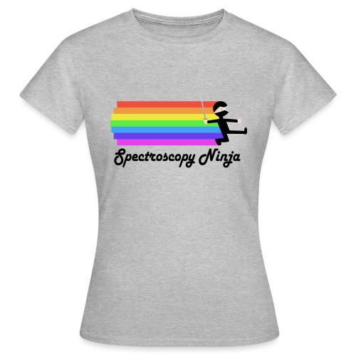 Spectroscopy Ninja - Frauen T-Shirt