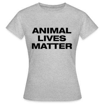 animal lives mater - T-shirt Femme - gris chiné - Devant - AI Model Female 172 dark (172cm)