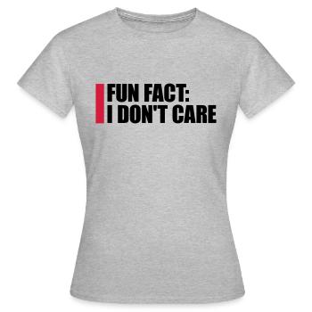 Je me fiche des faits - T-shirt Femme - gris chiné - Devant - AI Model Female 172 dark (172cm)