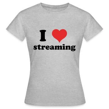 I Love Streaming - Women's T-Shirt - heather grey - Front - AI Model Female 172 dark (172cm)