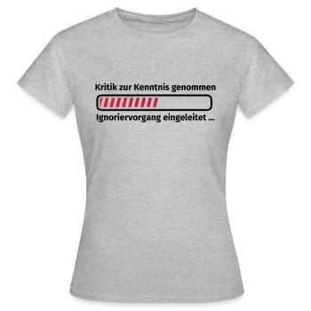 Kritik zur Kenntnis genommen - Frauen T-Shirt - Grau meliert - Vorne - AI Model Female 172 dark (172cm)
