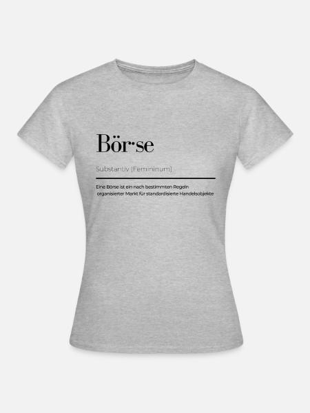 Börse Definition - Frauen T-Shirt - Grau meliert