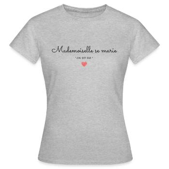 EVJF : Mademoiselle se marie  - T-shirt Femme - gris chiné - Devant - AI Model Female 172 dark (172cm)