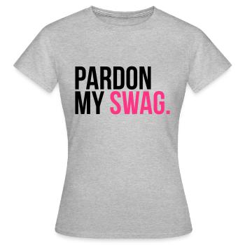 pardon my swag - T-shirt Femme - gris chiné - Devant - AI Model Female 172 dark (172cm)