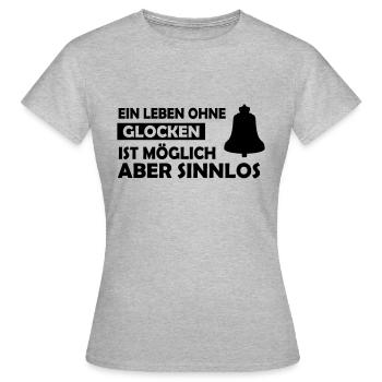 ein leben ohne glocken - Frauen T-Shirt - Grau meliert - Vorne - AI Model Female 172 dark (172cm)