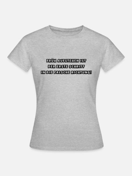 Früh aufstehen - Frauen T-Shirt - Grau meliert