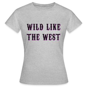 Sauvage comme l’Ouest - T-shirt Femme - gris chiné - Devant - AI Model Female 172 dark (172cm)
