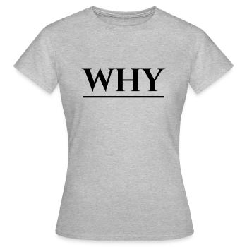 POURQUOI - T-shirt Femme - gris chiné - Devant - AI Model Female 172 dark (172cm)