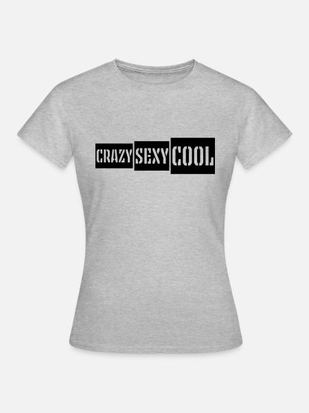 crazy sexy cool Design - Frauen T-Shirt - Grau meliert