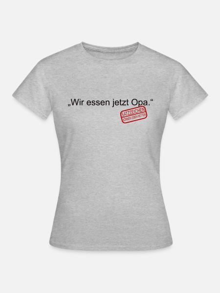 Wir essen jetzt Opa Satzzeichen Leben retten Komma - Frauen T-Shirt - Grau meliert