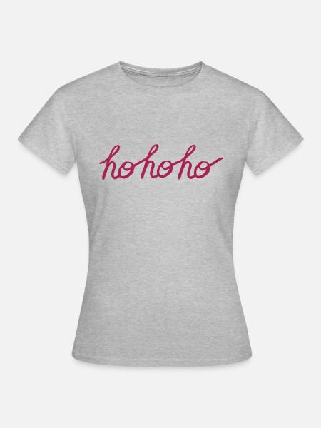 hohoho - Frauen T-Shirt - Grau meliert