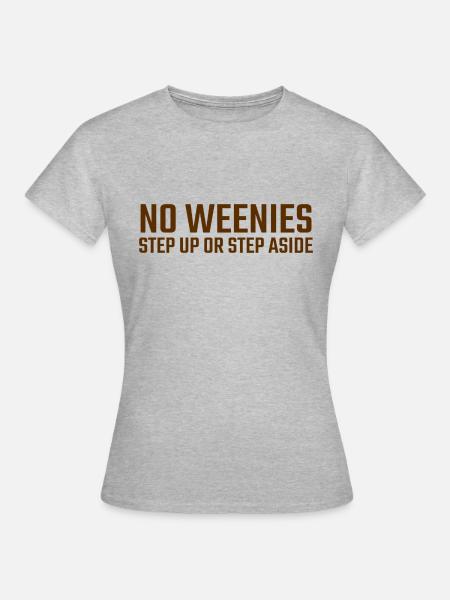 Keine Weenies (dunkel) - Frauen T-Shirt - Grau meliert